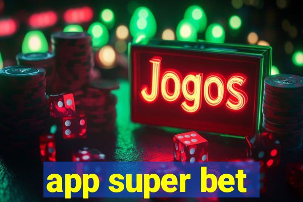 app super bet